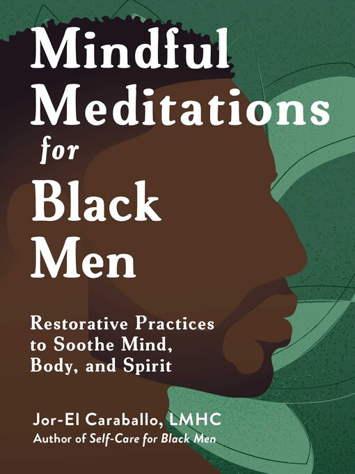 Title details for Mindful Meditations for Black Men by Jor-El Caraballo - Wait list